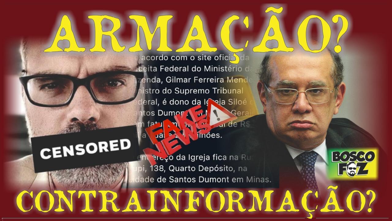 ALLAN DOS SANTOS, GILMAR MENDES E A IGREJA SILOÉ, FAKE NEWS, CONTRAINFORMAÇÃO? (Veja o vídeo)