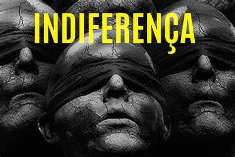 A INDIFERENÇA