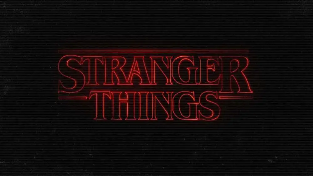 STRANGER THINGS