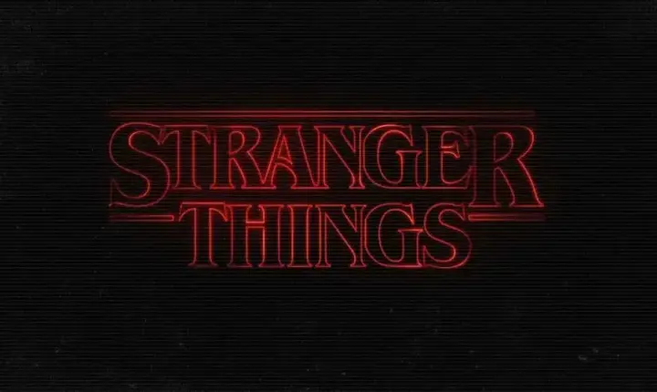 STRANGER THINGS